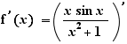 f'(x)=(xsin(x)/(x²+1))^prime0