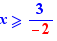 x≥3/( red -2)