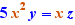 5 orange x²y= orange xz