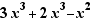 3x³+2x³-x²