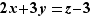 2x+3y=z-3