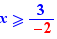 x≥3/( red -2)