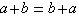 a+b=b+a