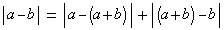 |a-b|=|a-(a+b)|+|(a+b)-b...