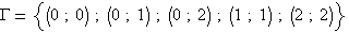 &Gamma;={(0;0);(0;1);(0;2);(1;...