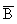 mesure(B)