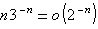 n3^-n=o(2^-n)