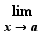 limit _x→a